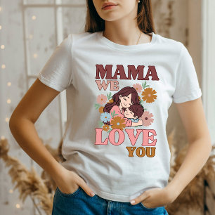 Dia de as mães presente mãe nós te amamos