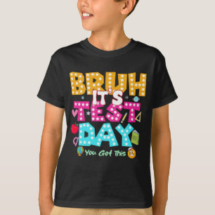 Dia de Teste - Camisa Engraçada