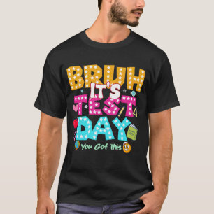 Dia de Teste - Camisa Engraçada