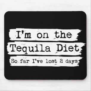 Dieta Mousepad do Tequila