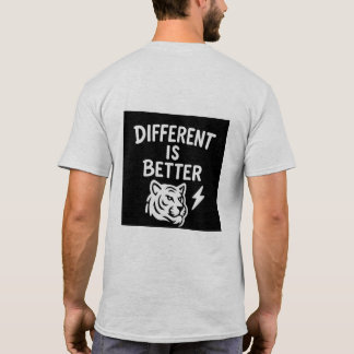 Diferente É Melhor - Camisa De Tigre Motivacional"