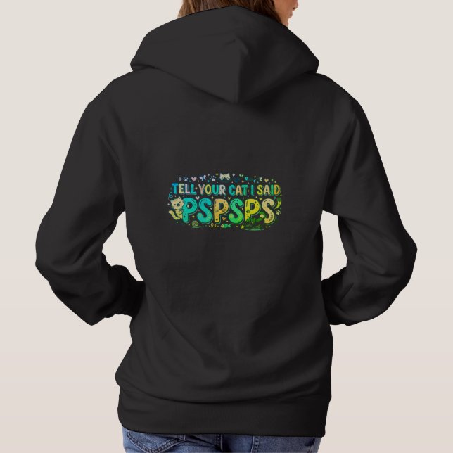 "Diga ao Seu Gato que Eu Disse PSPSPS" Camiseta Di (Verso)