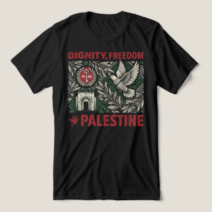 Dignity, Freedom, Palestine
