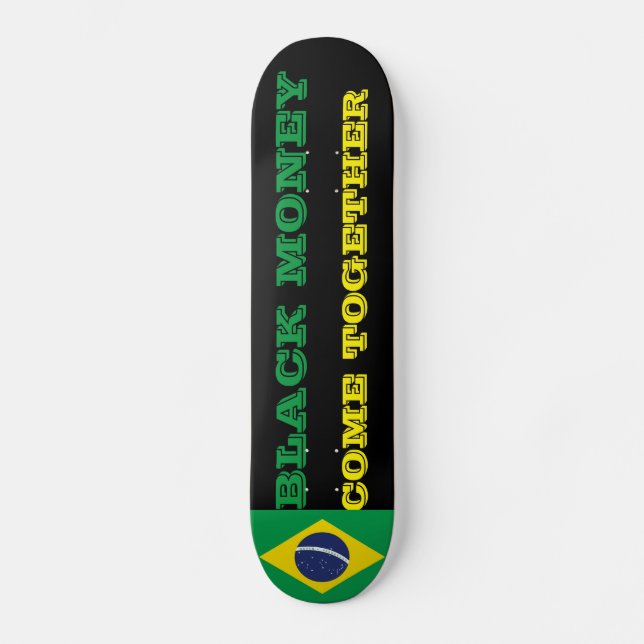 DINHEIRO BRASIL PRETO Skateboard (Frente)