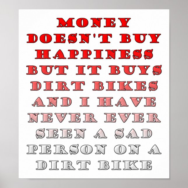 Dinheiro Compra Motocicletas Poster Divertido (Frente)