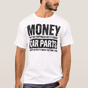 Dinheiro Pode Comprar Peças De Carro Camisa De Gar