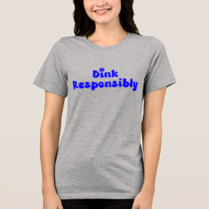 Dink Responsável - Presente Engraçado de Picklebal