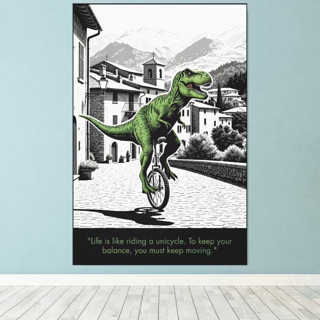 Dinosaur motivational quote canvas print (Insitu(piso de madeira))