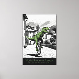 Dinosaur motivational quote canvas print