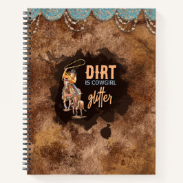 Dirt é Cowgirl Glitter