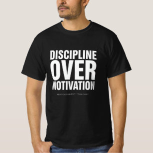Disciplina Sobre Motivação — Camiseta de Motivação