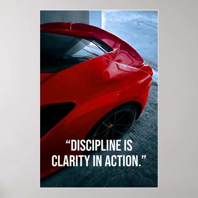 Discipline Is Clarity in Action Car Quote Poster (Frente)