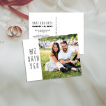 Dissemos Sim Foto Casamento Salve a Data Cartão<br><div class="desc">Casamento Salve o cartão postal Date com foto. Design simples e moderno em preto e branco com tipografia manuscrita peculiar. O modelo está configurado para que você adicione sua imagem à frente,  exibida em formato quadrado e o seu texto de data no verso seja salvo.</div>