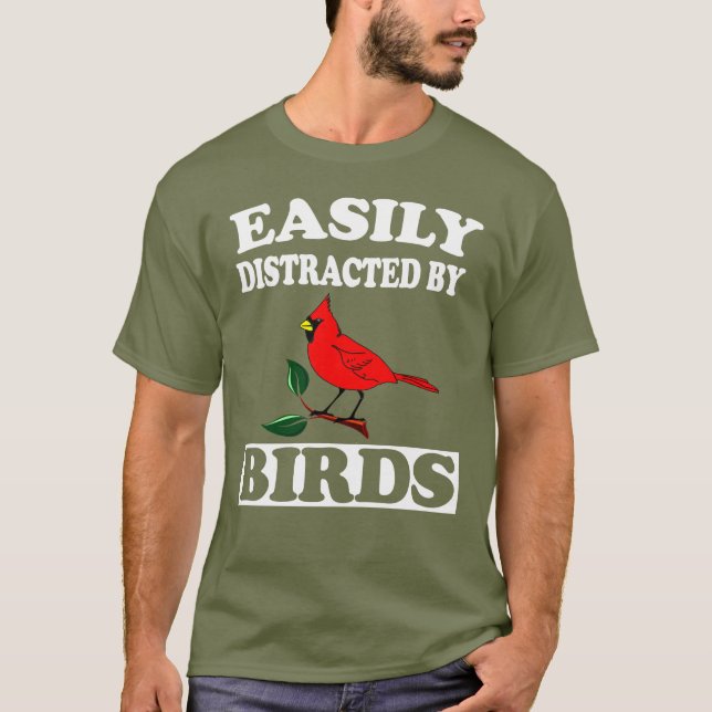 Distraído Facilmente Por Aves De Camisa Engraçada (Frente)