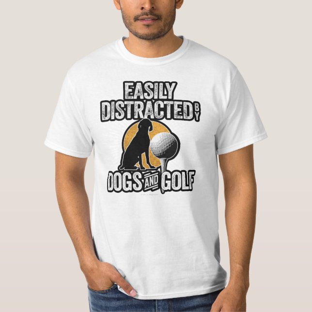 Distraído facilmente por Cães e Camisetas de Golfe (Frente)