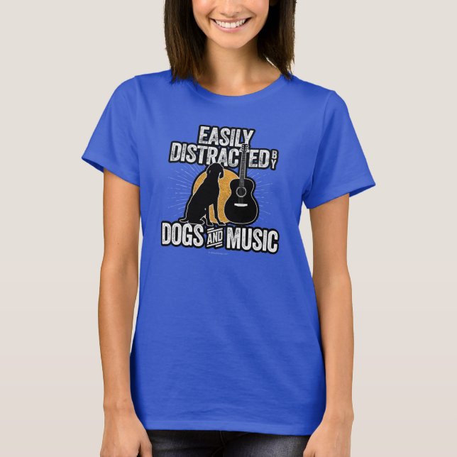 Distraído facilmente por cães e camisetas de músic (Frente)
