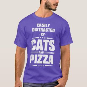 Distraído Facilmente Por Camisas De Gatos E Pizza