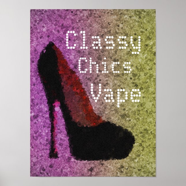 Diva Pumps Classy Chics Vape Premium Poster (Frente)