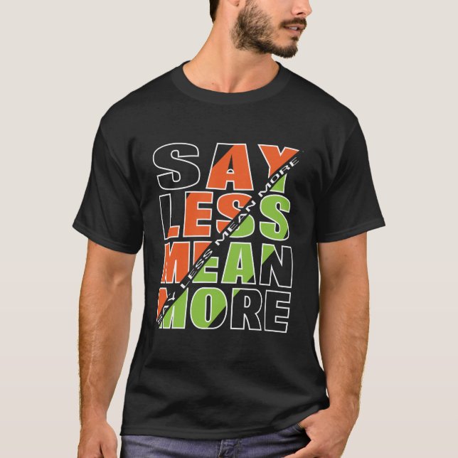 DIZER MENOS SIGNIFICA MAIS Camiseta Básica Escura (Frente)