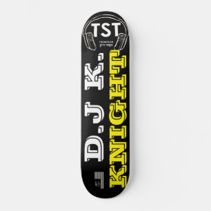 DJ K KNIGHT Skateboard