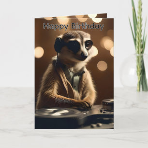 DJ Meerkat: Tocando Músicas, Cartão de Aniversário