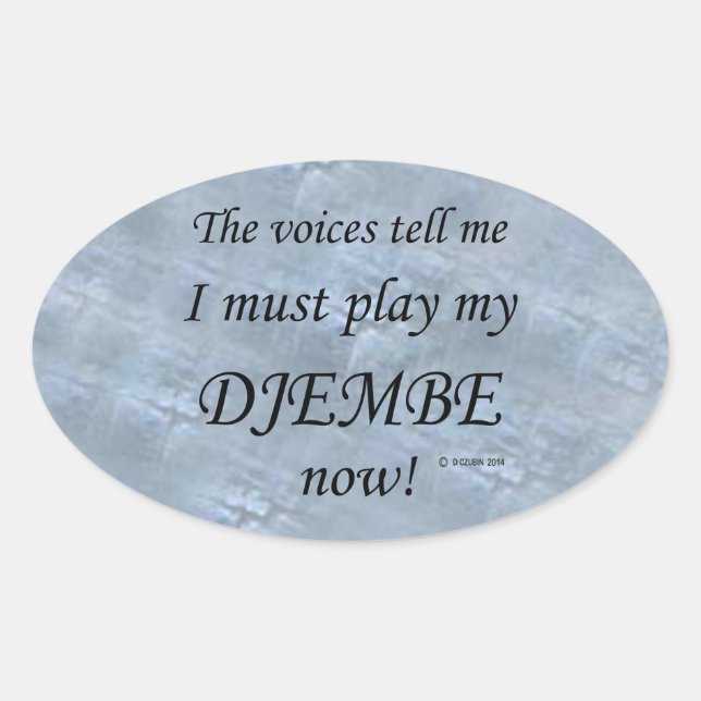 Djembe Voices diz que deve jogar adesivo Oval (Frente)