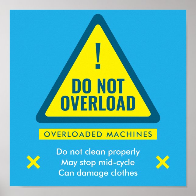 Do Not Overload Laundromat Warning Sign Poster (Frente)