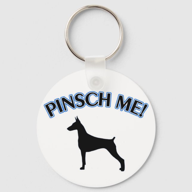 DOBERMAN "PINSCH ME!" CHAVEIRO (Frente)