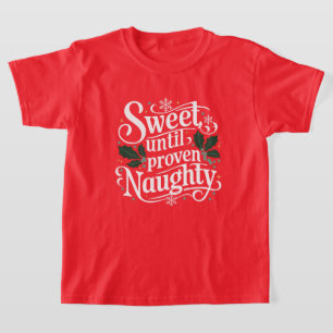 Doce até malandro comprovado Camisetas de Natal