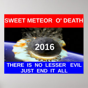 Doce Meteor O' Death 20x16" Poster