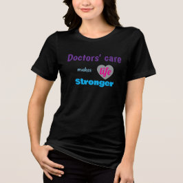Doctor T‑Shirt – Care Makes Life Stronger