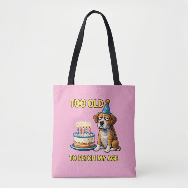 Dog Birthday Cake Funny Quote Tote Bag (Frente)
