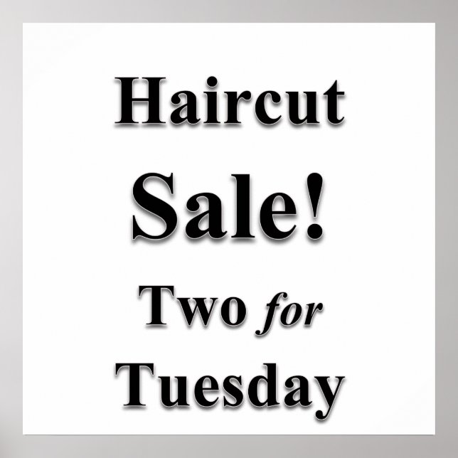 Dois para o Haircut Sale Matte Poster (Frente)