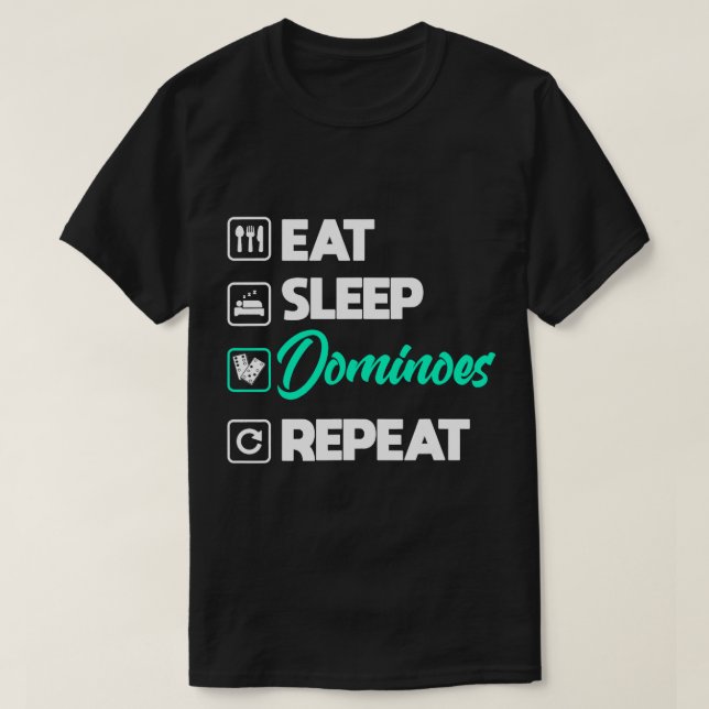 Dominoes Camisa Engraçada Comer Dormir Dominodo Jo (Frente do Design)