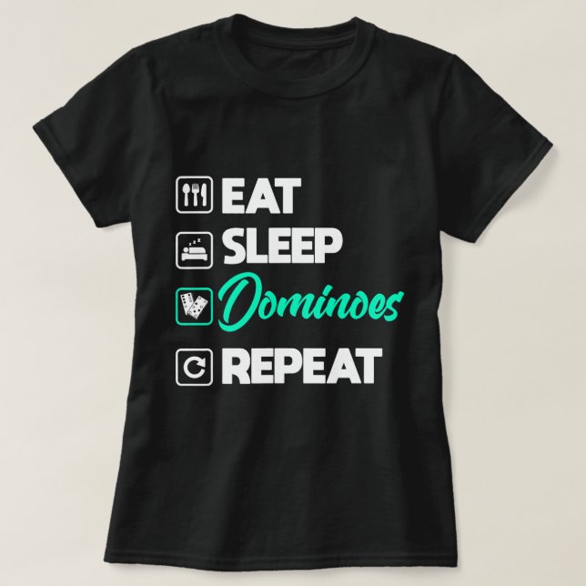 Dominoes Camisa Engraçada Comer Dormir Dominodo Jo (Frente do Design)