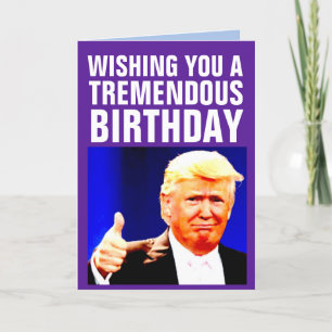 DONALD TRUMP FUNNY BIRTHDAY GREETING CARTÕES