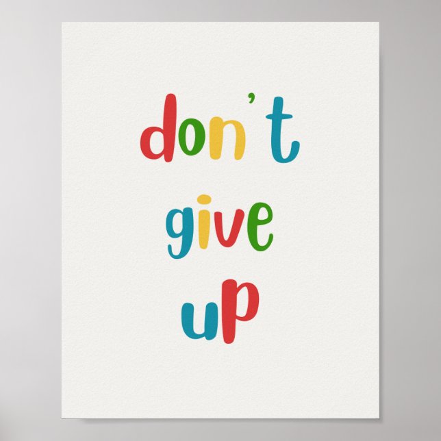 Don't Give Up Colorful Motivational Poster (Frente)