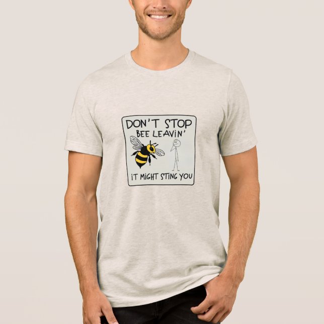 Don't Stop Bee Leavin' (Frente)