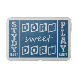 "Dorm Sweet Dorm", tapete de banho