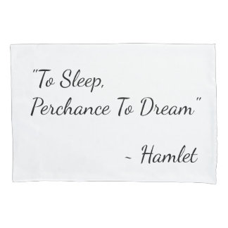 "Dormir, Sonhar", citação de Hamlet