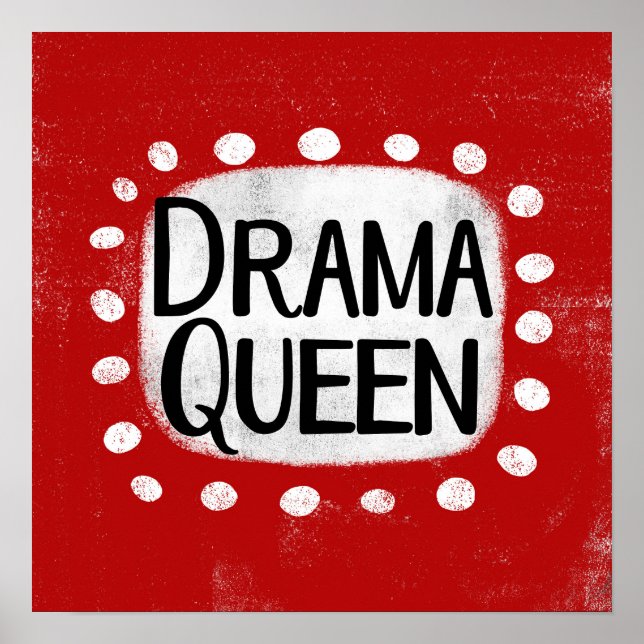 Drama Queen Poster Wall Art (Frente)