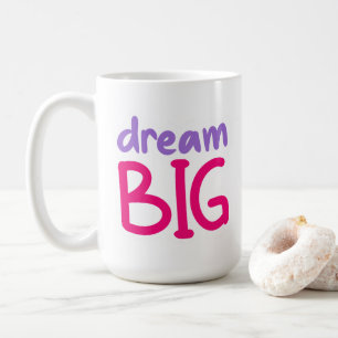 Dream Big 😁 caneca de café 15oz