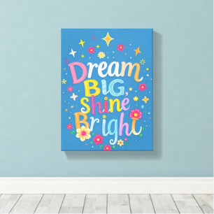 Dream Big - Canvas Premium (Gloss)