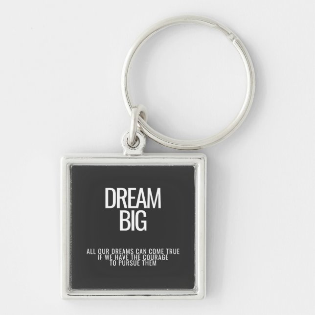 Dream Big Chaveiro (Frente)