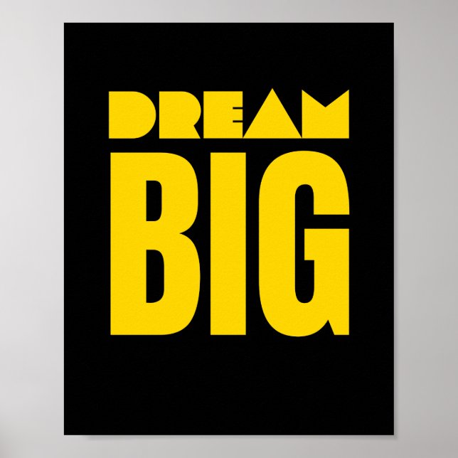 Dream Big Inspiration Poster (Frente)