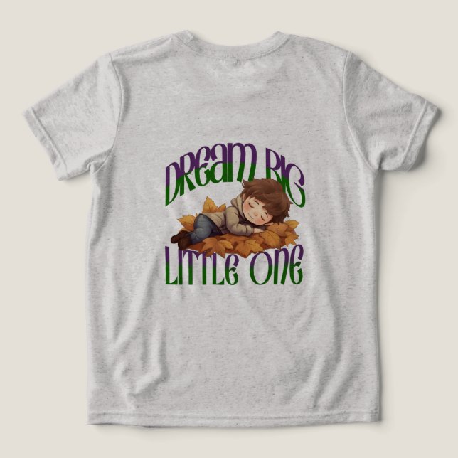 dream big ,little one (Verso do Design )