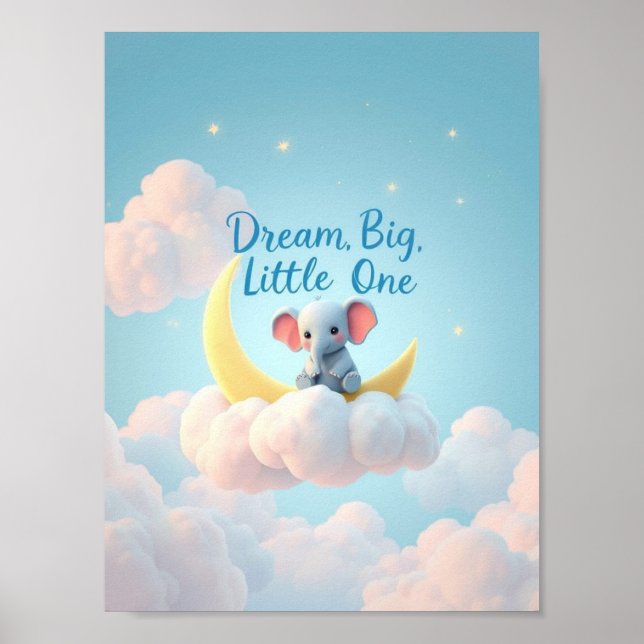 Dream Big, Little One - Nursery Wall Poster (Frente)