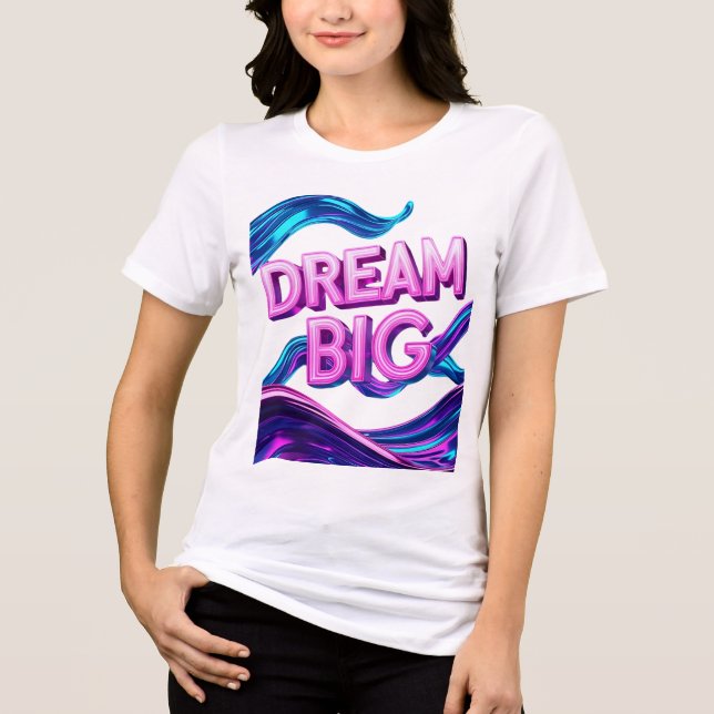 Dream Big Motivational (Frente)