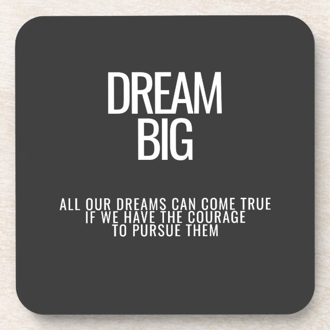 Dream Big Porta copos (Frente)