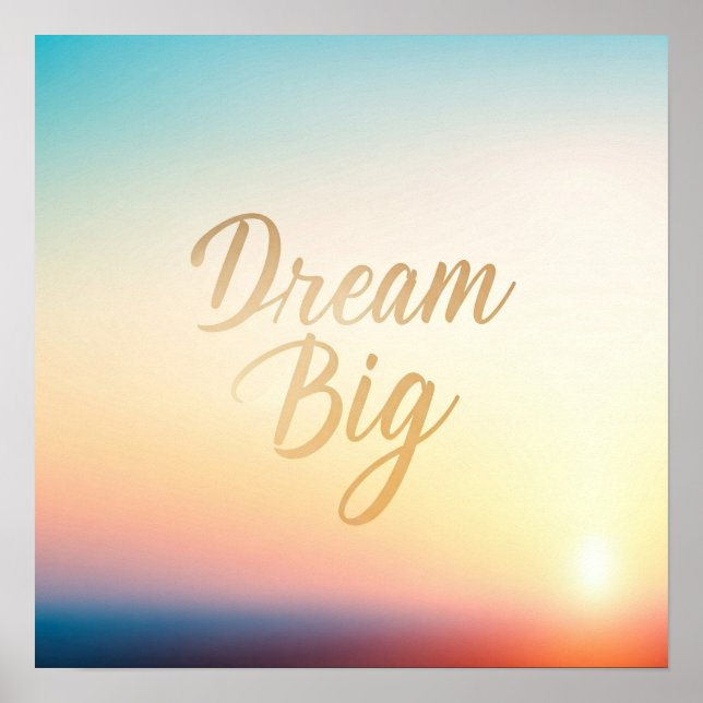 Dream Big Poster (Frente)